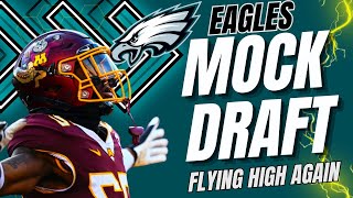 Eagles 2024 MOCK DRAFT  Flying High Again [upl. by Thomsen]