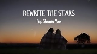 Shania Yan  REWRITE THE STARS  Trend lyrics ShaniaYan [upl. by Drahnreb287]