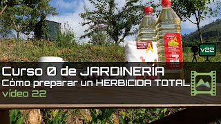 Cómo preparar HERBICIDA casero TOTAL ecológico  Capítulo 22  Curso básico de Jardinería 2020  LdN [upl. by Mcfadden419]