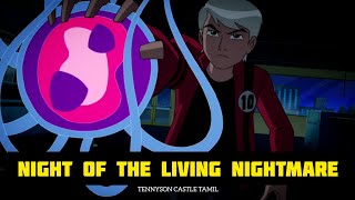 Night of the Living Nightmare  Ben 10 tamil  Tennyson Castle  UltimateAlienForce [upl. by Dnalyar]