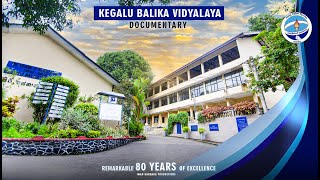 Kegalu Balika Vidyalaya Official Documentary Video [upl. by Eisej]