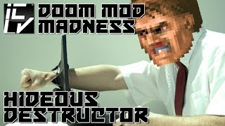 Hideous Destructor  Doom Mod Madness [upl. by Cochrane]