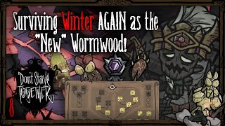 Surviving Winter AGAIN As The quotNewquot Wormwood Dont Starve Together [upl. by Amarillis664]