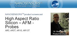 Product Screencast NANOSENSORS™ High Aspect Ratio Silicon AFM probes [upl. by Boonie]