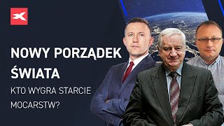 Nowy porządek świata Kto wygra wielkie starcie mocarstw  prof Góralczyk Budzisz dr Kwiecień [upl. by Tsugua]