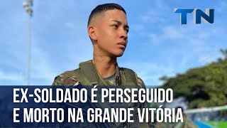 Exsoldado do Exército é perseguido e morto na Grande Vitória [upl. by Rolo]