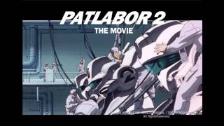 Patlabor 2Opening Theme of Patlabor 2 Remix [upl. by Eckart]