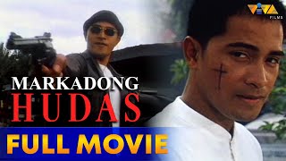 Markadong Hudas FULL MOVIE HD  Cesar Montano Dina Bonnevie Jun Aristorenas Daniel Fernando [upl. by Roch166]