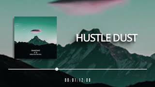 Cloudchord  Hustle Dust [upl. by Nirrac]