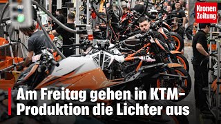 Am Freitag gehen in KTMProduktion die Lichter aus  kronetv NEWS [upl. by Ahsatam]