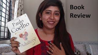 Adultery by Paulo Coelho  Book Review [upl. by Nikral]