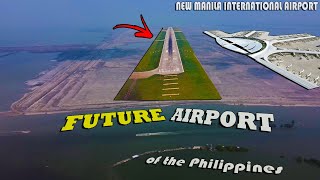 FUTURE AIRPORT OF THE PHILIPPINES  NEW MANILA INTERNATIONAL AIRPORT  BULACAN AIRPORT [upl. by Semmes876]