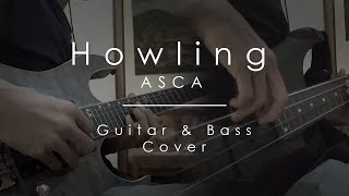 【Mahouka Koukou no Rettousei Season 2 OP】Howling  ASCA Guitar amp Bass Cover [upl. by Reinar]