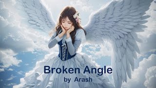 Broken Angel l Arash feat Helena [upl. by Ennaharas134]