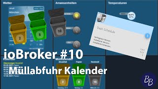 DIY Smart Home 10  ioBroker Müllabfuhr Kalender [upl. by Arat]