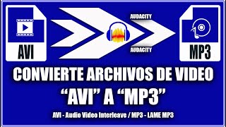 Convertir video avi a mp3  Audacity [upl. by Attennyl]