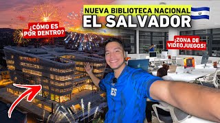 ¡Ya abrieron la NUEVA BIBLIOTECA NACIONAL de EL SALVADOR 🇸🇻😱 ¡Tour por dentro 📚 [upl. by Veleda152]