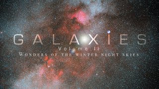 GALAXIES Vol II wonders of the winter night skies  4K [upl. by Sparke]