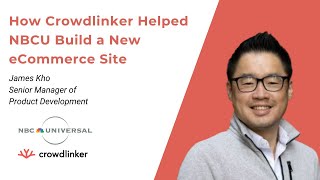 How Crowdlinker Helped NBCU Build a New eCommerce Site [upl. by Mcclenon]