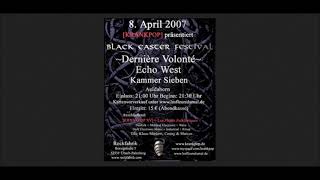 Dernière Volonté Live ÜbachPalenberg Rockfabrik 08042007 [upl. by Enelehcim182]