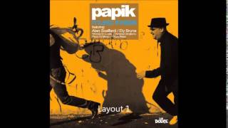 PAPIK feat Wendy D Lewis  Familiy Affair [upl. by Hyde923]