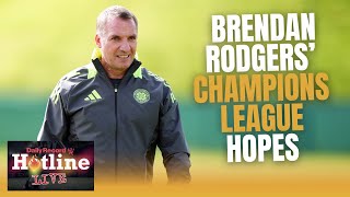 ‘They simply have to win’  Celtic Champions League opener against Slovan Bratislava  Hotline Live [upl. by Airehtfele948]