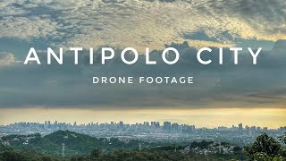 ANTIPOLO CITY  Overlooking View  Drone Footage [upl. by Gage]