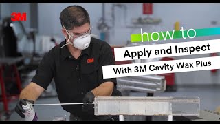 HOW TO Apply and Inspect with 3M Cavity Wax Plus [upl. by Esiuol]