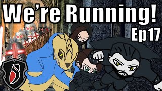 Rogue Squad Ep17 Were Running [upl. by Aihcropal651]