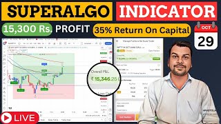 Best BUY SELL Indicator  SuperAlgo Indicator  Most Accurate Indicator  29 October Live trading [upl. by Accber]