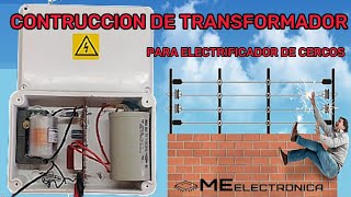 Construcción de transformador para cerca eléctrica Boyero impulsor 22 transformador alta tensión [upl. by Celine]