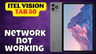 Network Problem itel Vision tab 30  Solution of network issues  Network not working problems [upl. by Verdha]