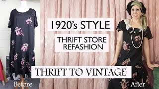 How to Refashion Thrift Store Clothes to Vintage  1920s style costume  Thrift to Vintage ep1 [upl. by Annetta247]