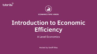 Economic Efficiency  An Introduction I A Level and IB Economics [upl. by Fennie]