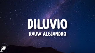 Rauw Alejandro  DILUVIO LetraLyrics [upl. by Adaurd111]