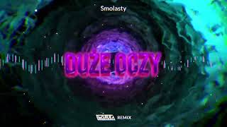 Smolasty  Duże Oczy WOJTULA REMIX [upl. by Dulla128]