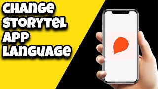 How To Change Language On Storytel App [upl. by Eeryn954]