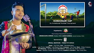 Rong Ase Monote  Theme Song  Kordoiguri Cup  Pran Deep  Tikendrajit Moran  Jugya Phukan [upl. by Rekyr]