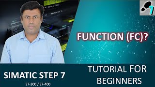 SIMATIC Manager Step 7 What is a Function FC  Step by Step Beginners Tutorial [upl. by Aner]