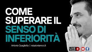 Come superare il senso di inferiorità [upl. by Atirec]