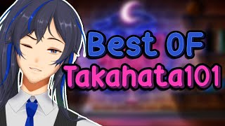 BEST OF TAKAHATA101  Vtuber Clips [upl. by Holihs]