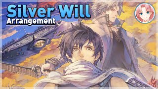 「Silver Will」 The Legend of Heroes Trails in the Sky FC ✦ Arrangement [upl. by Iris]