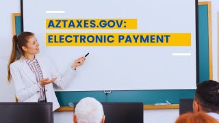 AZTaxesgov Electronic Payment [upl. by Anitroc464]