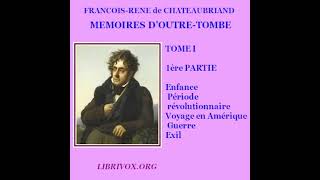 Mémoires doutretombe Tome 1 by FrançoisRené de Chateaubriand Part 33  Full Audio Book [upl. by Belayneh]