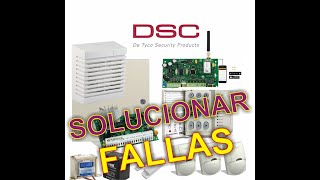 Solucionar falla alarma DSC [upl. by Antsirhc679]