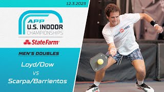 The State Farm 2023 APP US Indoor Championships  Mens Doubles  LoydDow vs ScarpaBarrientos [upl. by Suissac]