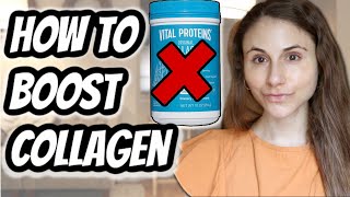 How to BOOST COLLAGEN WITHOUT SUPPLEMENTS Dr Dray [upl. by Eleira]