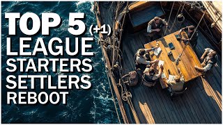 POE 325 Settlers of Kalguur Reboot My Top 6 Picks For League Starting The League Reset [upl. by Gildea]