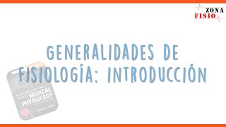 FISIOLOGÍA INTRODUCCIÓN  ENTENDIENDO GUYTON CAP 1 [upl. by Aserej]