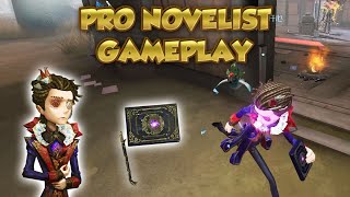 Pro Novelist Gameplay  Identity V  第五人格  제5인격  Novelist [upl. by Donelle]